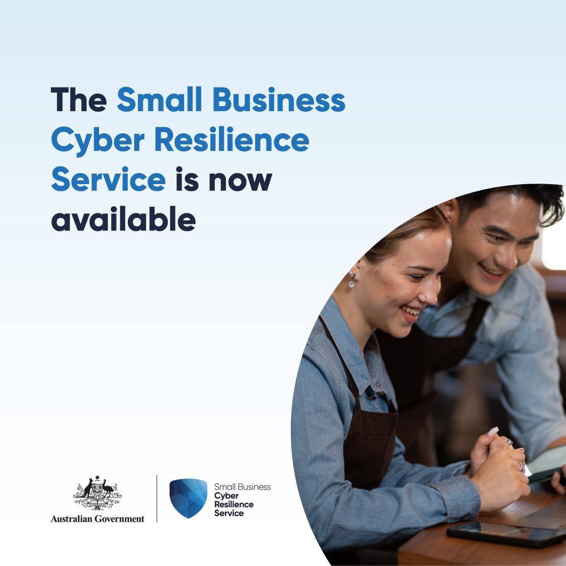 The Small Business Cyber Resilience Service is now available